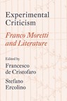 Experimental Criticism - Francesco de Cristofaro ; Stefano Ercolino - 9781804295076