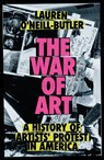 The War of Art - Lauren O'Neill-Butler - 9781804296363