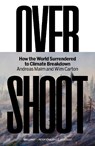 Overshoot - Andreas Malm ; Wim Carton - 9781804299906