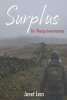 Surplus to Requirements - Janet Lees - 9781804324202