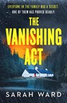 The Vanishing Act - Sarah Ward - 9781804363201