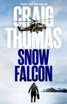 Snow Falcon - Craig Thomas - 9781804363737