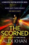 The Scorned - Alex Khan - 9781804364963