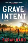 Grave Intent - Sarah Ward - 9781804366820