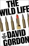 The Wild Life - Gordon David Gordon - 9781804540855