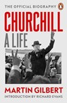 Churchill: A Life - Dr Martin Gilbert - 9781804949405