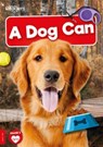 A Dog Can - Rod Barkman - 9781805051015