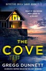 The Cove - Gregg Dunnett - 9781805083740