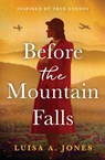 Jones, L: Before the Mountain Falls - Luisa A. Jones - 9781805087090