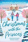 Christmas with the Princes - Hannah Langdon - 9781805087120