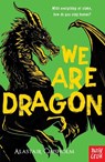 We Are Dragon - Alastair Chisholm - 9781805131274