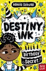 Destiny Ink: Birthday Secret - Adeola Sokunbi - 9781805131335