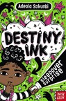 Destiny Ink: Sleepover Surprise - Adeola Sokunbi - 9781805132318
