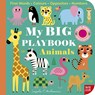 My BIG Playbook: Animals - Nosy Crow Ltd - 9781805133575