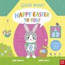 Guess Who? Happy Easter to You! - Katie Woolley - 9781805133926