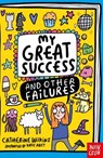 My Great Success and Other Failures - Catherine Wilkins - 9781805139188