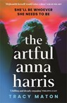 The Artful Anna Harris - Tracy Maton - 9781805223818