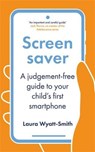 Screensaver - Laura Wyatt-Smith - 9781805226475