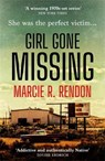 Girl Gone Missing - Marcie Rendon - 9781805227571