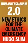Humanitarianism 2.0 - Hugo Slim - 9781805267010