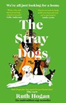 The Stray Dogs - Ruth Hogan - 9781805464822