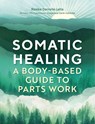Somatic Healing - Rasika Danielle Lella - 9781805700647