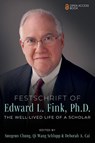 Festschrift of Edward L. Fink, Ph.D. - Sungeun (Sungkyunkwan University Chung ; Qi Wang (Villanova University Schlupp ; Deborah A. (Temple University Cai - 9781805923589
