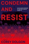 Condemn and Resist - Corey (Stonehill College Dolgon - 9781805928560
