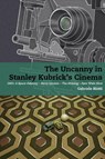 The Uncanny in Stanley Kubrick's Cinema - Gabriele Biotti - 9781805960164