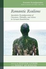 Romantic Realisms: Speculative Reconfigurations of Literature, Philosophy, and Science: Speculative Reconfigurations of Literature, Philosophy, and Sc - Steven Lydon - 9781805966784