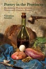 Poetry in the Provinces - Valentina Gosetti - 9781805968610