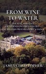 From Wine to Water - James Christopher - 9781806340040