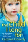 The Child I Long For - Caroline Finnerty - 9781806583331