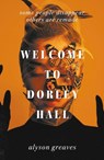 Welcome to Dorley Hall - Alyson Greaves - 9781806770939