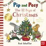 Pip and Posy: The 12 Days of Christmas - Jennifer Renn - 9781807080228