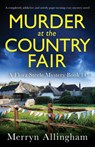 Murder at the Country Fair - Merryn Allingham - 9781807221102