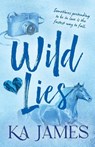 Wild Lies - K. A. James - 9781807345358