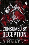 Consumed by Deception - Rina Kent - 9781807830243