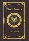 Black Beauty (Grand Type Collector's Edition) (Laminated Hardback with Jacket) Large Print - Anna Sewell - 9781834122045