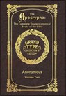 Large Print - The Apocrypha, Volume 2 of 2 - Grand Type Collector's Edition - Matte Hardcover with Dust Jacket: The Complete Deuterocanonical Books of - Anonymous - 9781834124025