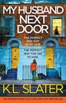 My Husband Next Door - K L Slater - 9781835252758