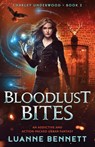 Bloodlust Bites - Luanne Bennett - 9781835258743