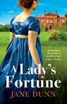 A Lady's Fortune - Jane Dunn - 9781835335529
