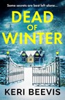 Dead of Winter - Keri Beevis - 9781835335994