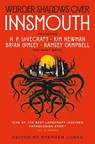 Weirder Shadows Over Innsmouth - H.P. Lovecraft ; Kim Newman ; Caitlin R. Kiernan ; John Glasby - 9781835417430