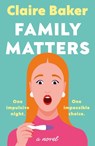 Family Matters - Claire Baker - 9781835744819