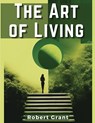 Robert Grant: Art of Living - Robert Grant - 9781835919811