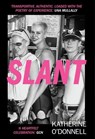 SLANT - Katherine O'Donnell - 9781835940549