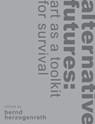 alternative futures - bernd (Charles University Faculty of Humanities) herzogenrath - 9781835953174