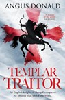 Templar Traitor - Angus Donald - 9781835980903